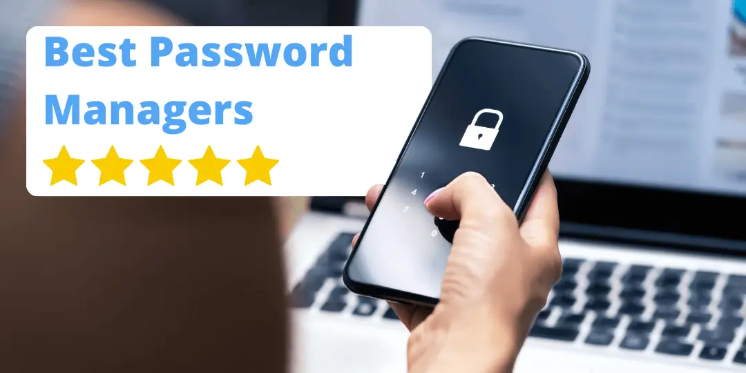 Best Password Manager Apps to Stay Secure in 2026
