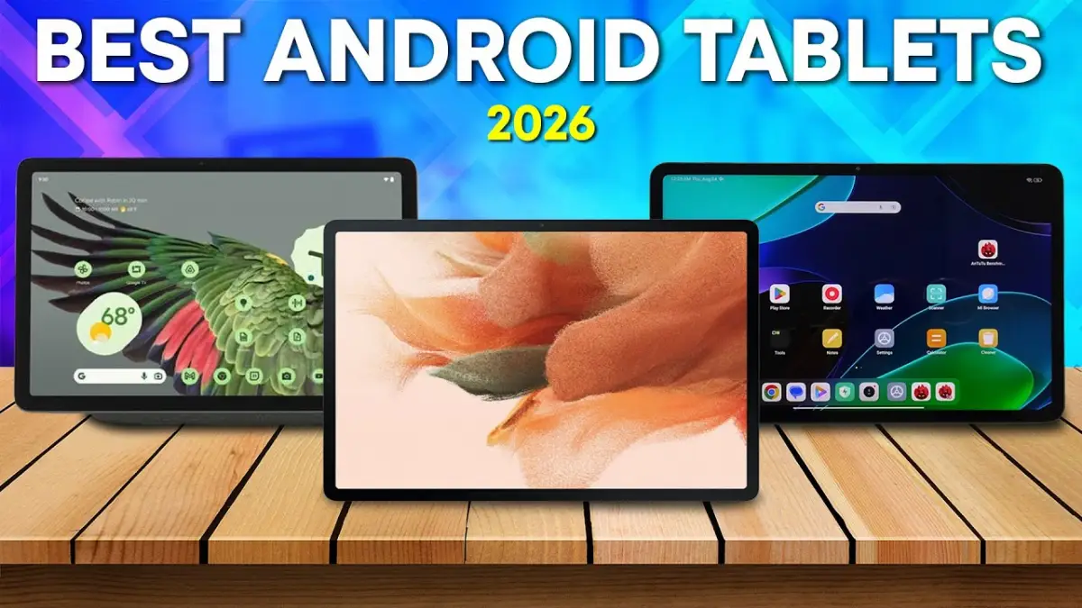 Best Tablets for Work and Entertainment in 2026